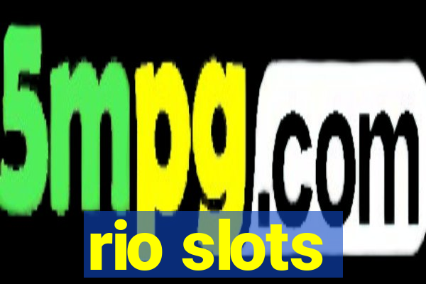 rio slots